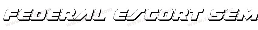 Federal Escort Semi 字体转换